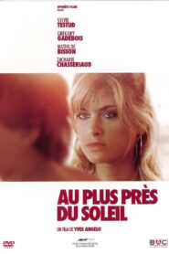 Too Close to the Sun 2015 on netflix