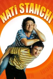 Nati stanchi 2002 on netflix