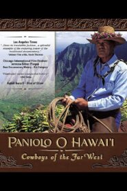 Paniolo O Hawai’i: Cowboys of the Far West 1998 on netflix