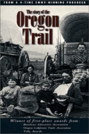 The Story of the Oregon Trail 1993 on netflix
