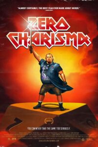 Zero Charisma 2013 on netflix