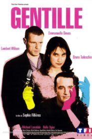 Gentille 2005 on netflix