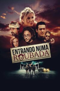 Entrando Numa Roubada 2015 on netflix
