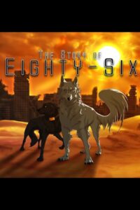 Eighty-Six 2012 on netflix