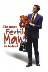 The Most Fertile Man in Ireland 2000 on netflix