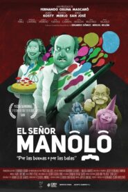 El Señor Manolo 2014 on netflix