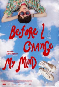 Before I Change My Mind 2024 on netflix