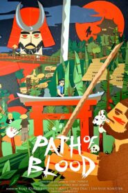 Path of Blood 2013 on netflix