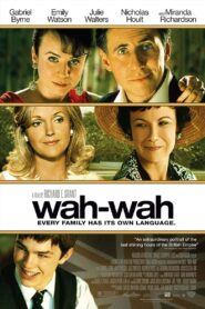 Wah-Wah 2005 on netflix