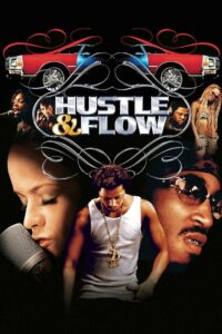 Hustle & Flow 2005 on netflix