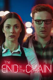 The End of the Chain 2017 on netflix