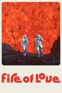 Fire of Love 2022 on netflix