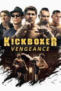 Kickboxer: Vengeance 2016 on netflix