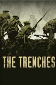 The Trenches 2010 on netflix