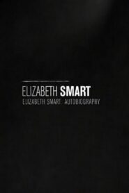 Elizabeth Smart: Autobiography 2017 on netflix