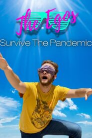 The Egos Survive the Pandemic 2020 on netflix