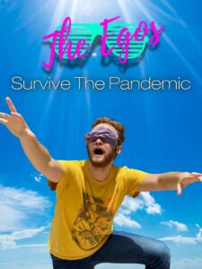 The Egos Survive the Pandemic 2020 on netflix