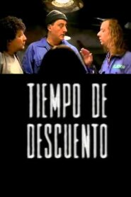 Tiempo de descuento 1997 on netflix