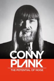 Conny Plank: The Potential of Noise 2017 on netflix