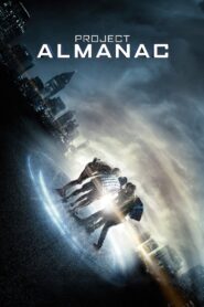 Project Almanac 2015 on netflix