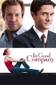 In Good Company 2004 on netflix