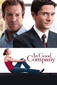 In Good Company 2004 on netflix