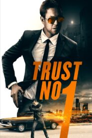 Trust No 1 2019 on netflix