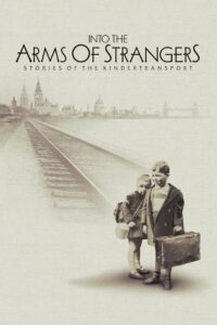 Into the Arms of Strangers: Stories of the Kindertransport 2000 on netflix