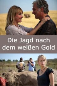 Die Jagd nach dem weißen Gold 2012 on netflix
