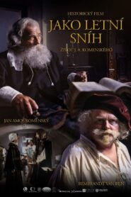 Jako letní sníh – Život J. A. Komenského 2021 on netflix