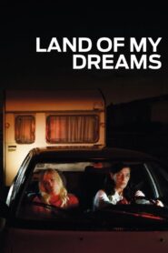 Land of My Dreams 2012 on netflix