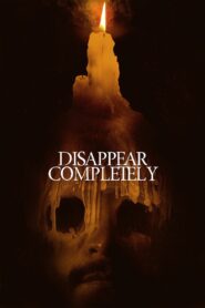 Disappear Completely 2024 on netflix