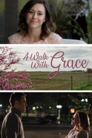A Walk with Grace 2019 on netflix
