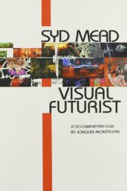 Visual Futurist: The Art & Life of Syd Mead 2006 on netflix
