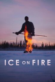 Ice on Fire 2019 on netflix