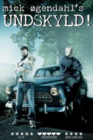 Mick Øgendahl: UNDSKYLD! 2006 on netflix