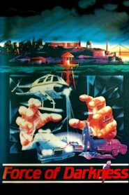Force of Darkness 1985 on netflix