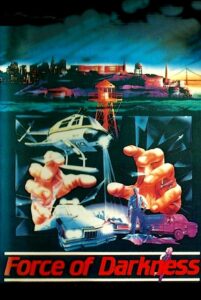 Force of Darkness 1985 on netflix