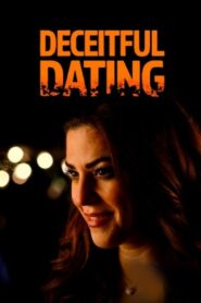 Deceitful Dating 2021 on netflix