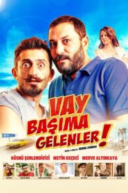 Vay Başıma Gelenler! 2013 on netflix