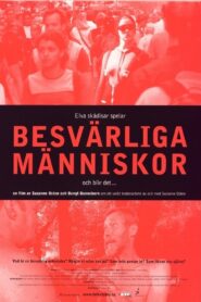 Besvärliga människor 2001 on netflix