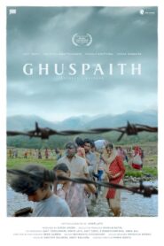 Ghuspaith: Between Borders 2023 on netflix