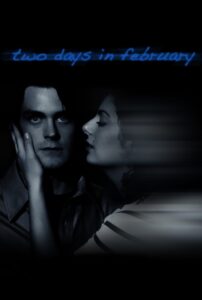 Two Days in February 2012 on netflix