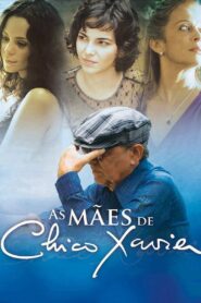 As Mães de Chico Xavier 2011 on netflix