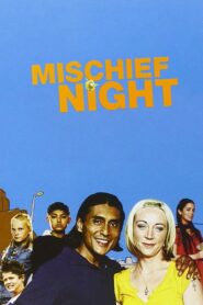Mischief Night 2006 on netflix
