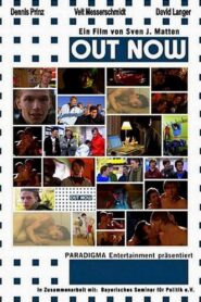 Out Now 2005 on netflix
