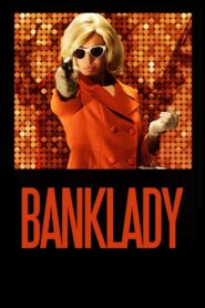 Banklady 2013 on netflix