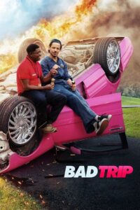 Bad Trip 2021 on netflix