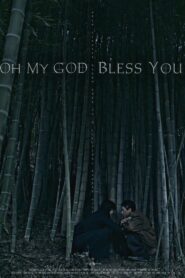 Oh My God Bless You 2022 on netflix