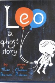 Leo: A Ghost Story 2017 on netflix
